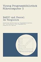 BASIC und Pascal im Vergleich (graphische Darstellung von Programmablaufplänen - Vor- und Nachteile beim Programmieren - Vergleich beim Spielen)