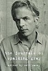 The journals of Spalding Gray The journals of Spalding Gray