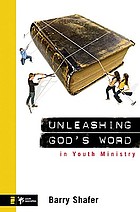 Unleashing God's word in youth ministry