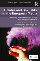 Gender and sexuality in the European media exploring different contexts through conceptualisations of age