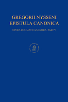 Gregorii Nysseni Opera dogmatica minora