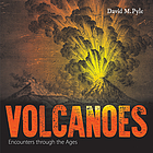 Volcanoes : encounters through the ages