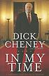 In my time : a personal and political memoir In my time : a personal and political memoir
