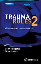 Trauma rules 2 : incorporating military trauma rules
