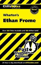 CliffsNotes Ethan Frome