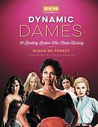 Dynamic dames : 50 leading ladies who made history