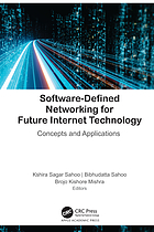 Software-defined networking for future internet technology : concepts and applications