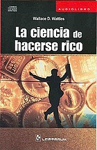 La ciencia de hacerse rico