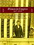 Women in Congress, 1917-2006 Women in Congress, 1917-2006