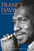 France Davis : an American story told France Davis : an American story told