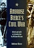 Ambrose Bierce's Civil War Ambrose Bierce's Civil War