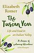 The Tuscan year : life and food in an Italian valley 