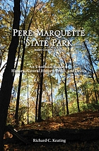 Pere Marquette State Park, Jersey County, Illinois : An unofficial guide to history, natural history, trails, and drives
