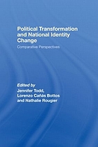 Political transformation and national identity change : comparative perspectives