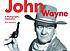 John Wayne : a photographic celebration John Wayne : a photographic celebration