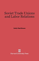 Soviet trade unions and labor relations