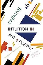 Creative intuition in art and poetry