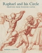 Raphael and his circle : drawings from Windsor Castle