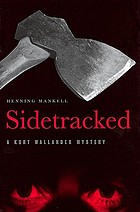 Sidetracked : a Kurt Wallander mystery