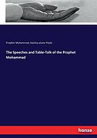 The speeches & table-talk of the Prophet Mohammad