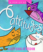Cattitudes : a cat's book of wisdom