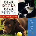 Dear Socks, dear Buddy : kids' letters to the first pets