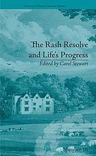 The Rash Resolve and Life's Progress : by Eliza Haywood