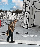 Dubuffet as architect