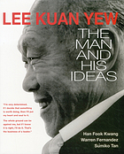 Lee Kuan Yew, the man and his ideas