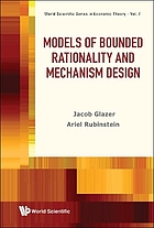 Models of bounded rationality and mechanism design