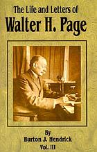 The life and letters of Walter H. Page