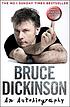 What does this button do? : Bruce Dickinson : an autobiography.