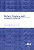 Bishop Stephen Neill : from Edinburgh to South India Bishop Stephen Neill : from Edinburgh to South India