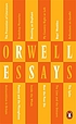 George Orwell : essays 