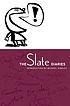 The Slate diaries The Slate diaries