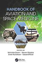 Handbook of aviation and space medicine