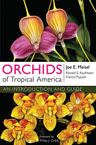 Orchids of tropical America : an introduction and guide