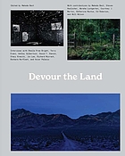 Devour the land : war and American landscape photography since 1970