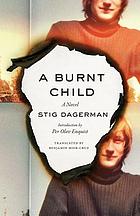 A burnt child; a novel