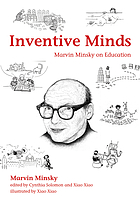 Inventive minds : Marvin Minsky on education