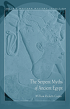 The serpent myths of ancient Egypt