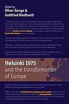 Helsinki 1975 and the transformation of Europe