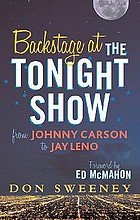Backstage at The Tonight Show : from Johnny Carson to Jay Leno