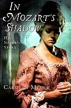 In Mozart's shadow : his sister's story