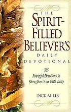 The spirit-filled believer's daily devotional