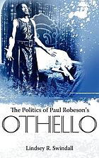 The politics of Paul Robeson's Othello
