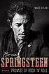 Bruce Springsteen and the promise of rock 'n' roll Bruce Springsteen and the promise of rock 'n' roll