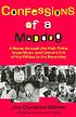 Confessions of a maddog : a romp through the high-flying Texas music and literary era of the fifties to the seventies Confessions of a maddog : a romp through the high-flying Texas music and literary era of the fifties to the seventies