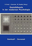 Gestalttheorie in der modernen Psychologie : Wolfgang Metzger zum 75. Geburtstag