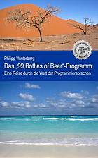 Das "99-Bottles-of-Beer"-Programm eine Reise durch die Welt der Programmiersprachen